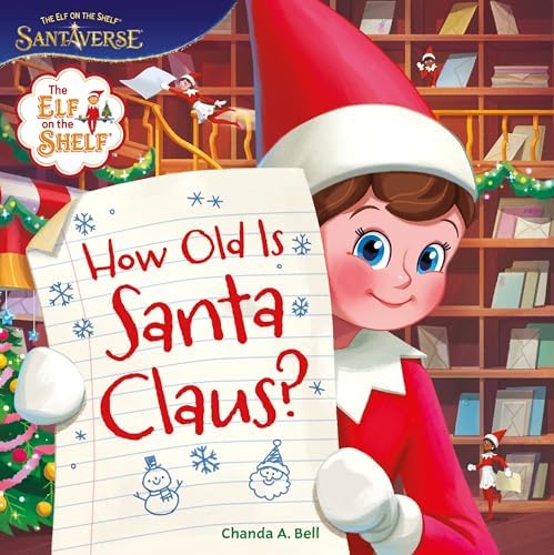 The Elf on the Shelf, a Christmas Tradition: Carol V. Aebersold