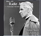 Fulton Sheen Radio Addresses: 1944-1945