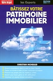 Bâtissez votre patrimoine immobilier