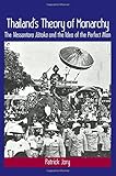 Patrick Jory, "Thailand's Theory of Monarchy: The Vessantara Jataka and the Idea of the Perfect Man" (SUNY Press, 2016)