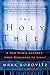 The Holy Thief: A Con Man's Journey from Darkness to Light by