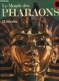Hardcover Le monde des pharaons (French Edition) Book