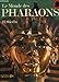 Le monde des pharaons 2830200985 Book Cover