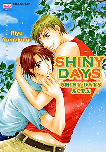 SHINYDAYS (Yaoi Manga) #1 (SHINYDAYS (Yaoi Manga)) by Riyu Yamakami