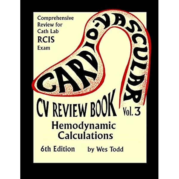 CV Review Book Volume IV: Interventions: Todd RCIS, J. Wesley
