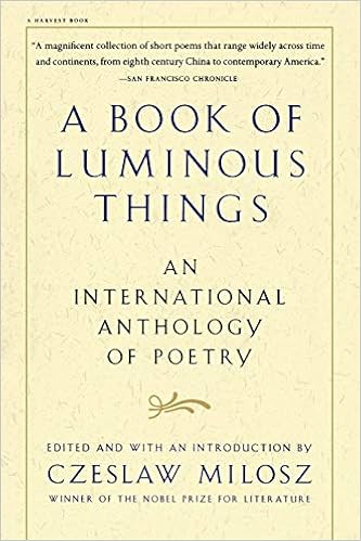 A Book Of Luminous Things An International Anthology Of Poetry Download Free Ebook