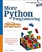 More Python Programming for the Absolute Beginner by Jonathan S. Harbour