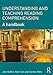 Understanding and Teaching Reading Comprehension: A handbook