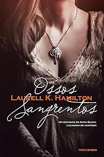 Livro Ossos sangrentos (Anita Blake)