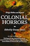 Colonial Horrors: Sleepy Hollow and Beyond by Graeme Davis