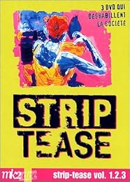 Strip-Tease, Le Magazine Qui Déshabille La Société - Vol. 1.2.3