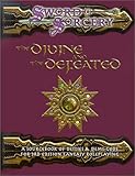 The Divine and the Defeated (Dungeons & Dragons d20 3.0 Fantasy Roleplaying)