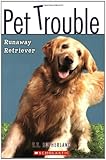Runaway Retriever (Pet Trouble #1)