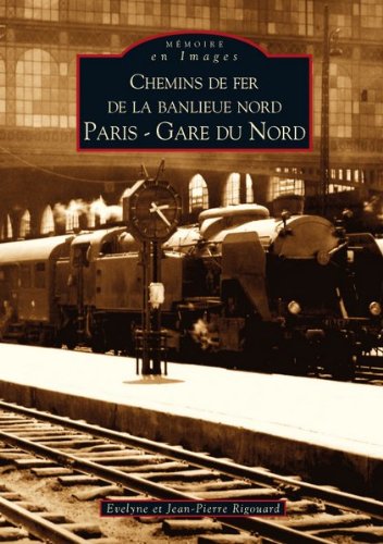 Chemins de fer de la banlieue ouest, Paris-Gare du Nord