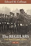 Book cover for The Regulars: The American Army, 1898-1941