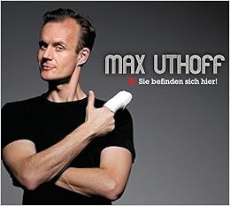max uthoff sie befinden sich hier max uthoff sie befinden sich hier