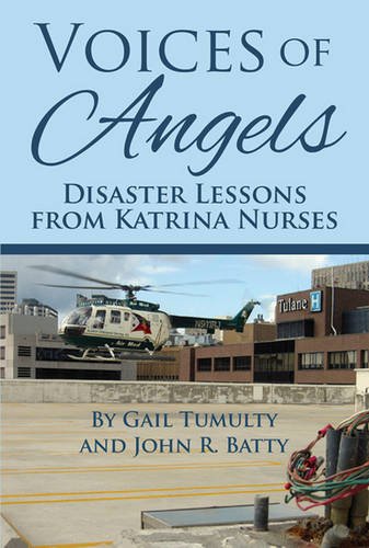 Voices of Angels: Disaster Lessons from Katrina Nurses