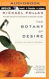 The Botany of Desire: A Plant's-Eye View of the World