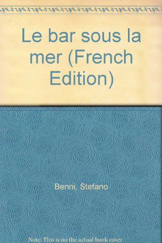 Le bar sous la mer