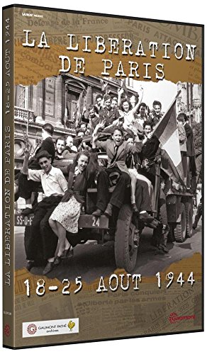 La Libération de Paris (18-25 août 1944)