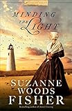 Minding the Light (Nantucket Legacy Book #2) by Suzanne Woods Fisher