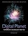 Digital Planet: Tomorrow's Technology and You, Introductory (10th Edition) (Computers Are Your Future)