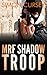 MRF Shadow Troop: The untold true story of top secret British military intelligence undercover operations in Belfast, Northern Ireland, 1972-1974