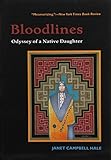 Bloodlines: Odyssey of a Native Daughter by 