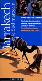 Marrakech et le Sud marocain