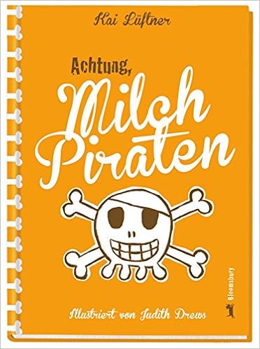 Die Milchpiraten: 9783827055163: Amazon.com: Books