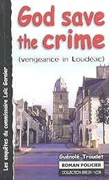 God save the crime