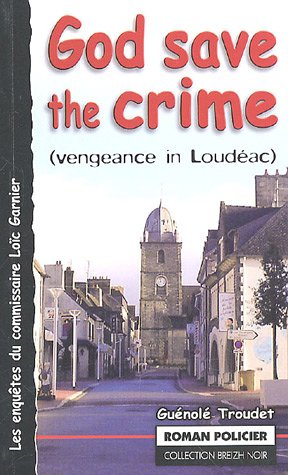 God save the crime