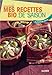 Mes recettes bio de saison (French Edition) by