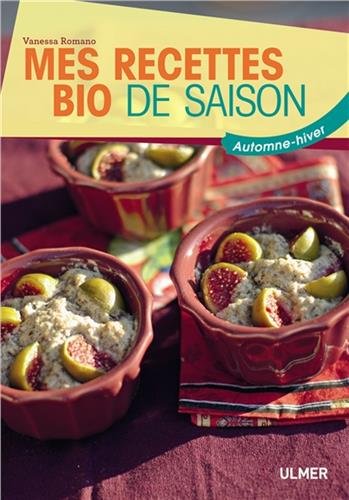 Mes recettes bio de saison (French Edition) by (Paperback)