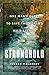 Stronghold: One Man's Quest to Save the World's Wild Salmon by Tucker Malarkey