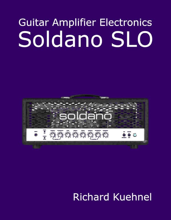Guitar Amplifier Electronics Soldano SLO Richard Kuehnel