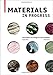 Materials in Progress: Innovations for Designers and Architects by Sascha Peters, Diana Drewes