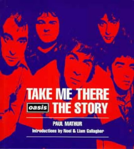 Take Me There: Oasis Story