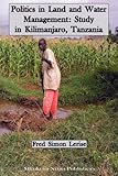 Image de Politics in Land and Water Management: Study in Kilimanjaro, Tanzania