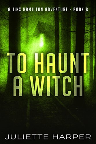 [R.E.A.D] To Haunt a Witch (A Jinx Hamilton Mystery Book 8) [P.P.T]