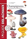 Champignons de France et d'Europe (Botanique) (French Edition) by 