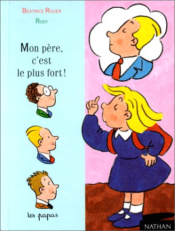 Premiere Lune: Mon Pere C'Est Le Plus Fort (French Edition)
