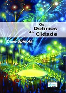 Livro Os Delírios da Cidade - No romance das Ilhas