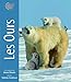 Ours(les) (English and French Edition) by 
