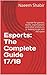 Esports: The Complete Guide 17/18: A guide for gamers, teams, organisations and other entities in, or looking to get into the space