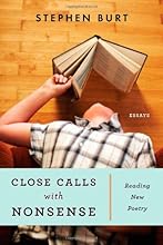 Close Calls with Nonsense: Reading New Poetry