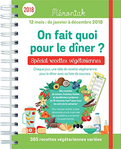 On fait quoi pour le dîner Spécial recettes végétariennes Mémoniak 2018 by (Hardcover-spiral)