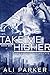 Take Me Higher: (A Chicago Mafia Syndicate) (Castaletta Book 1)