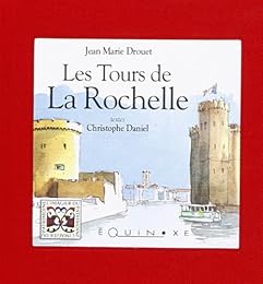 Les  tours de La Rochelle