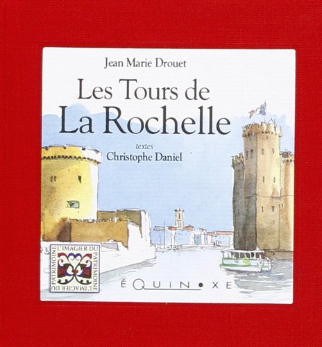 Les  tours de La Rochelle